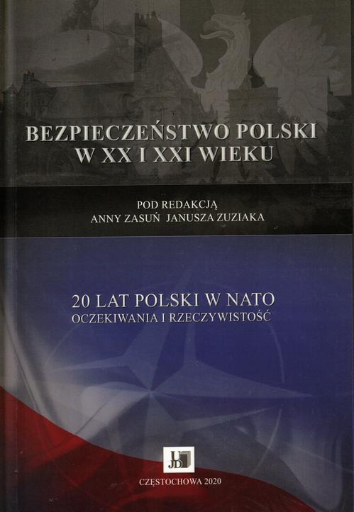 20 lat Polski w NATO oczekiwania i rzeczywistość