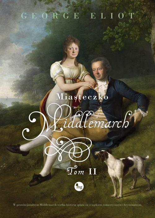 Miasteczko Middlemarch Tom 2