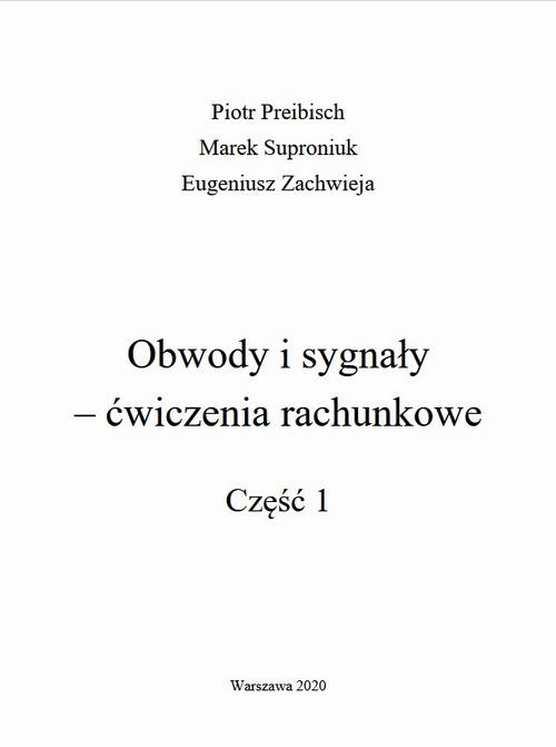 Obwody i sygnały ‒ ćwiczenia rachunkowe. Część 1