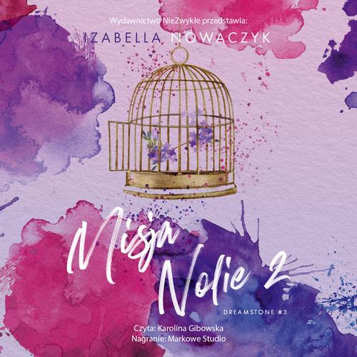 Misja Nolie 2