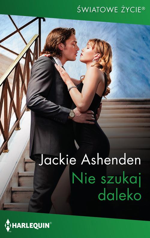 Nie szukaj daleko