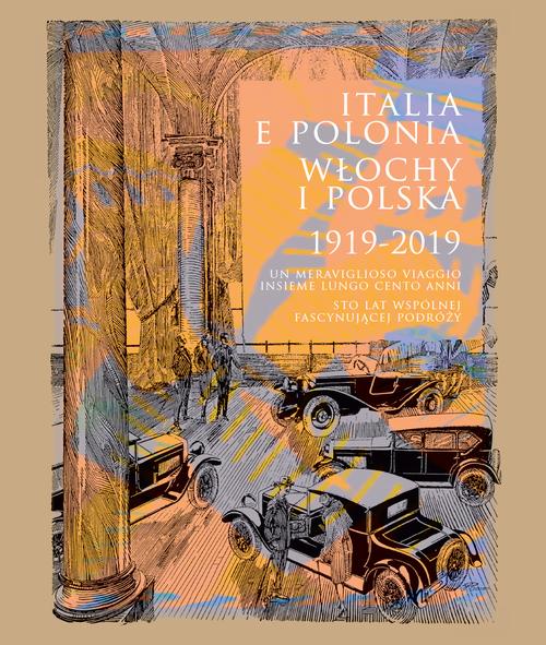 Italia e Polonia (1919-2019) / Włochy i Polska (1919-2019)
