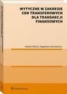 Wytyczne w zakresie cen transferowych dla transakcji finansowych