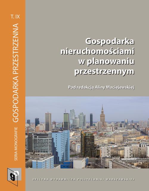 Gospodarka nieruchomościami w planowaniu przestrzennym