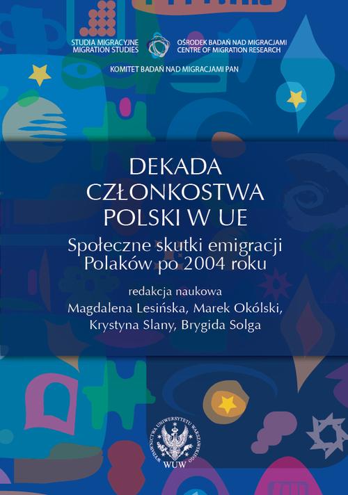Dekada członkostwa Polski w UE
