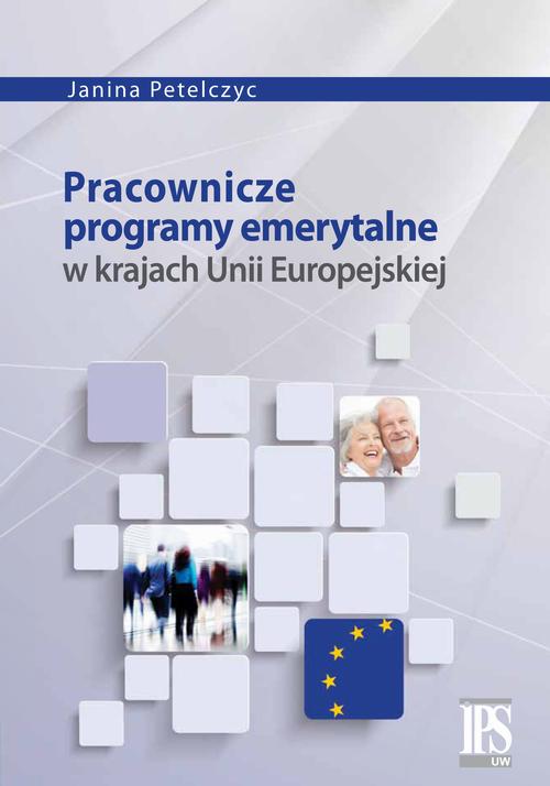 Pracownicze programy emerytalne w krajach Unii Europejskiej
