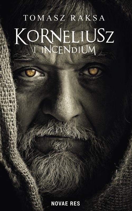 Korneliusz i Incendium