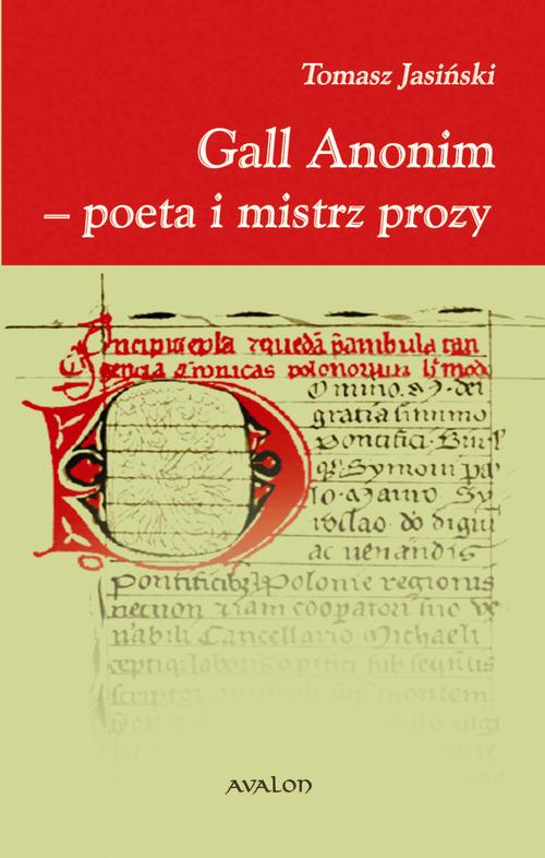 Gall Anonim - poeta i mistrz prozy