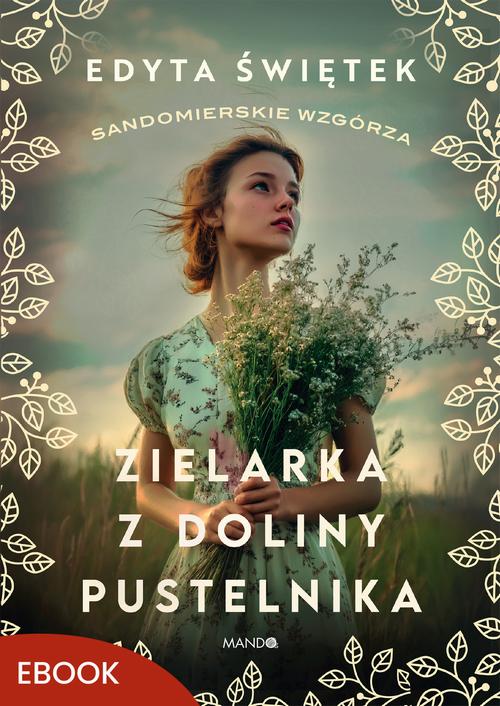 Zielarka z Doliny Pustelnika