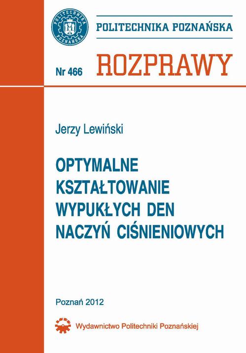Optymalne kształtowanie wypukłych den naczyń ciśnieniowych