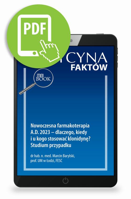Nowoczesna farmakoterapia A.D. 2023 – dlaczego, kiedy i u kogo stosować klonidynę? Studium przypadku [Medycyna Faktów 3/2023]