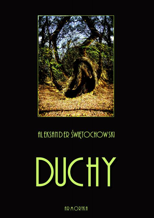 Duchy. Część I, II i III