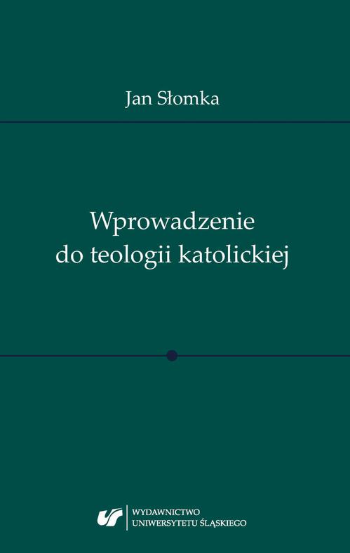 Wprowadzenie do teologii katolickiej