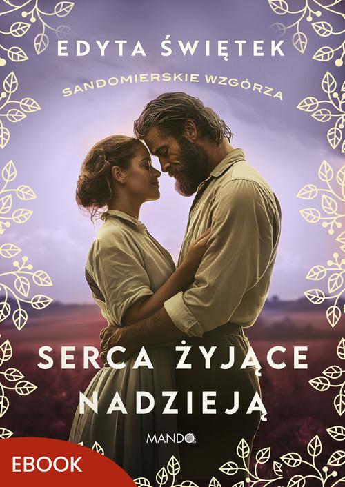 Serca żyjące nadzieją