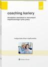 Coaching kariery. Doradztwo zawodowe w warunkach współczesnego rynku pracy