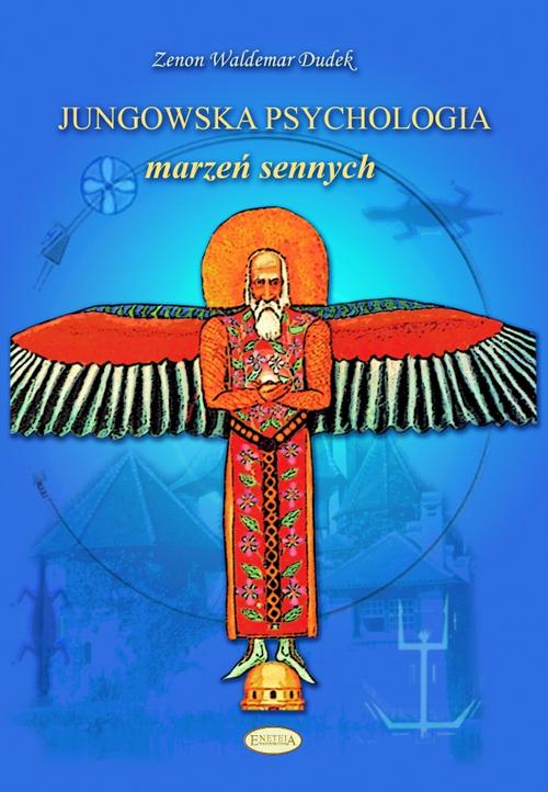 Jungowska psychologia marzeń sennych