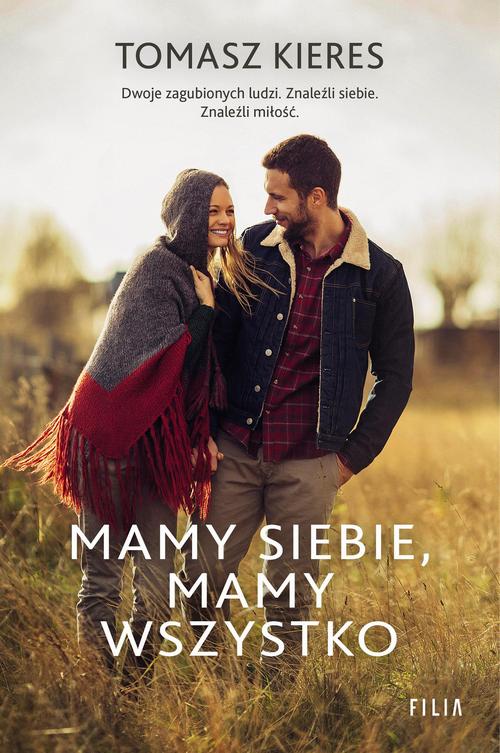 Mamy siebie mamy wszystko