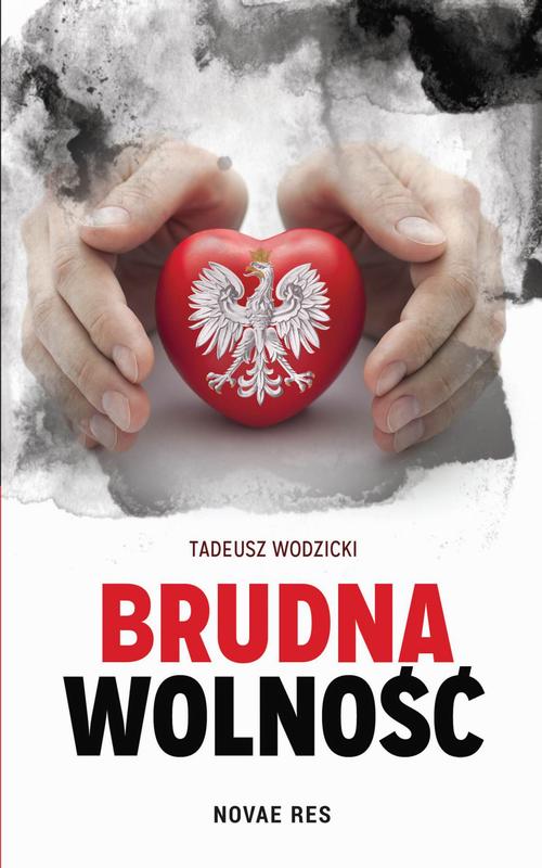 Brudna wolność