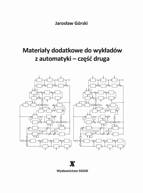 Materiały dodatkowe do wykładów z automatyki - część druga