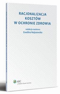 Racjonalizacja kosztów w ochronie zdrowia