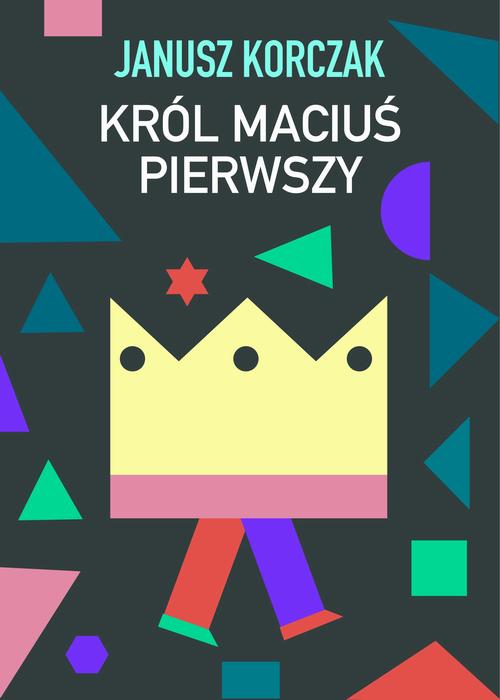 Król Maciuś Pierwszy