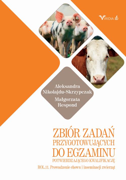 Zbiór zadań ROL 11 Prowadzenie chowu i inseminacji zwierząt