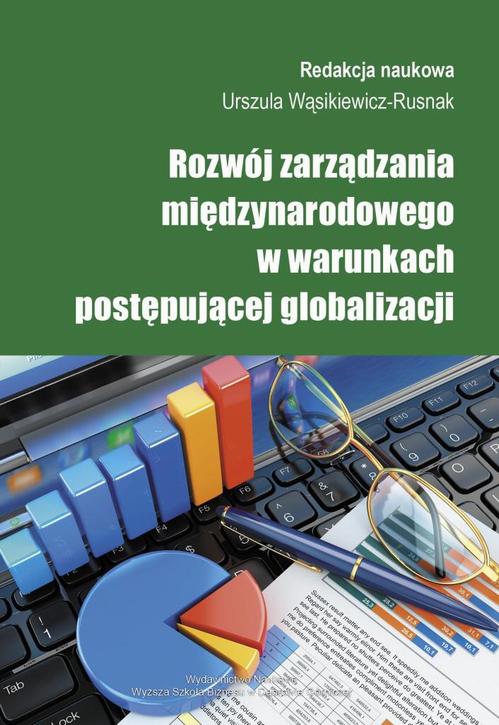 Rozwój zarządzania międzynarodowego w warunkach postępującej globalizacji