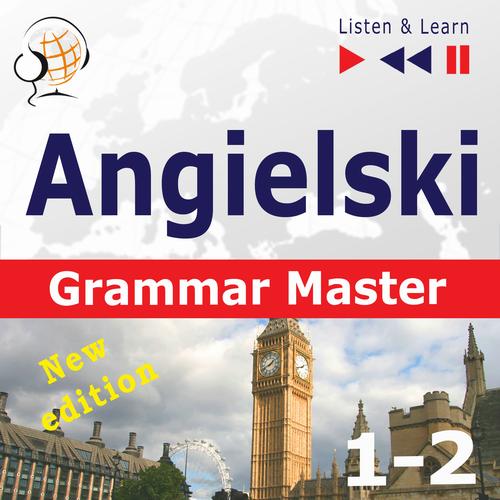 Angielski – Grammar Master: Gramamr Tenses + Grammar Practice – New Edition. Poziom średnio zaawansowany / zaawansowany: B1-C1