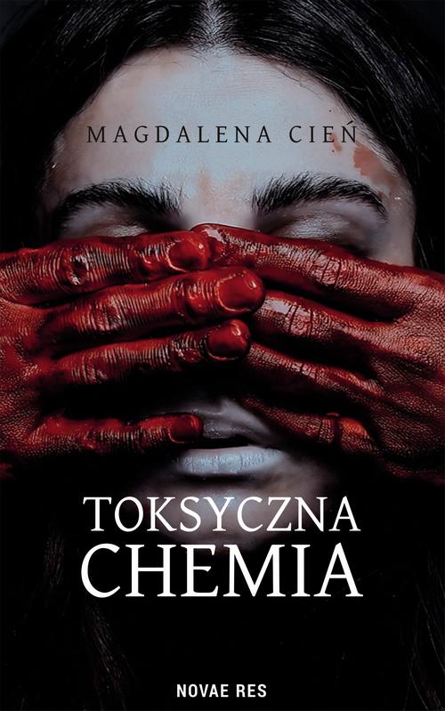 Toksyczna Chemia – Tom I