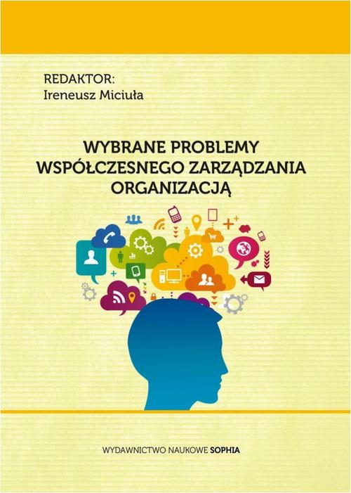 Wybrane problemy współczesnego zarządzania organizacją