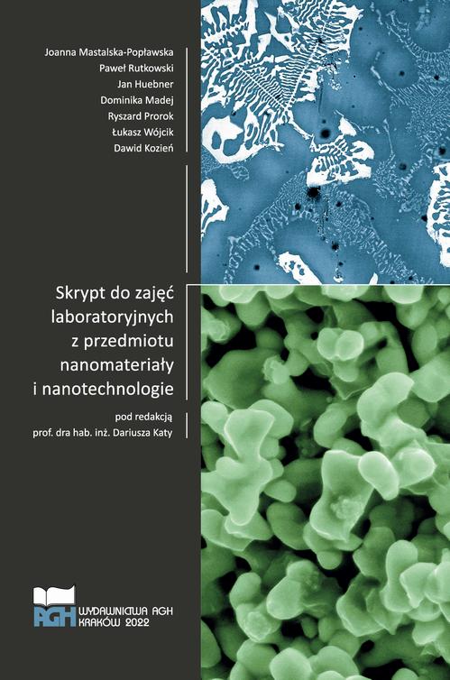 Skrypt do zajęć laboratoryjnych z przedmiotu nanomateriały i nanotechnologie