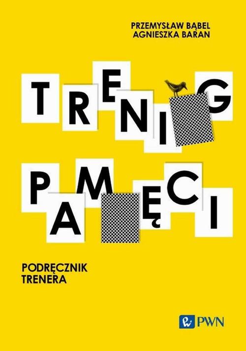 Trening pamięci. Podręcznik trenera