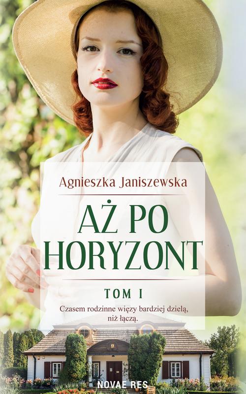 Aż po horyzont tom I
