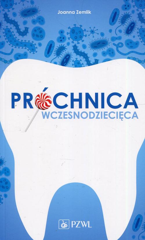 Próchnica wczesnodziecięca