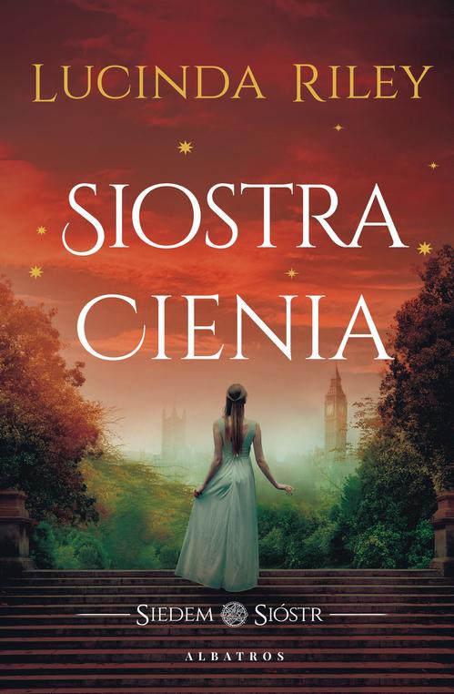 Siostra cienia. Cykl Siedem Sióstr. Tom 3