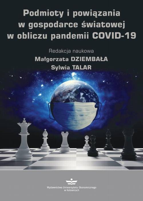 Podmioty i powiązania w gospodarce światowej w obliczu pandemii COVID-19