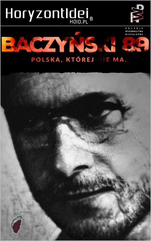 Baczyński 1989. Polska, której nie ma