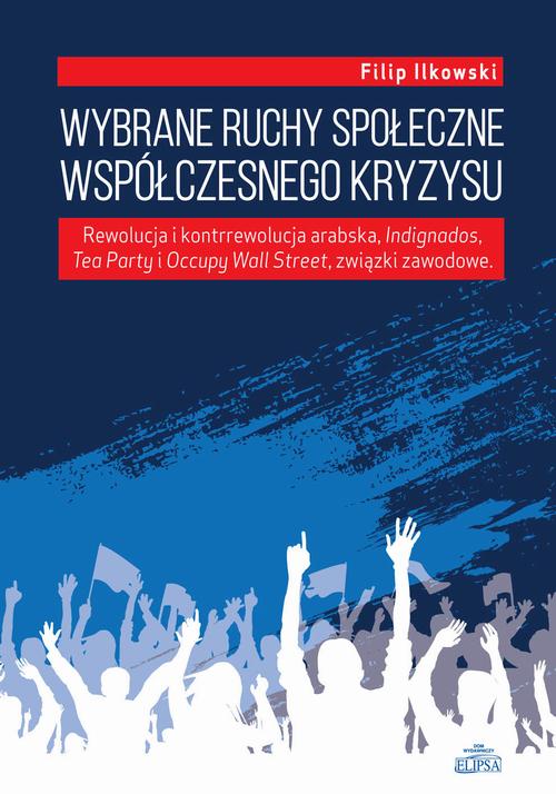 Wybrane ruchy społeczne współczesnego kryzysu