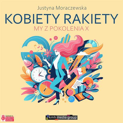 Kobiety Rakiety. My z pokolenia X
