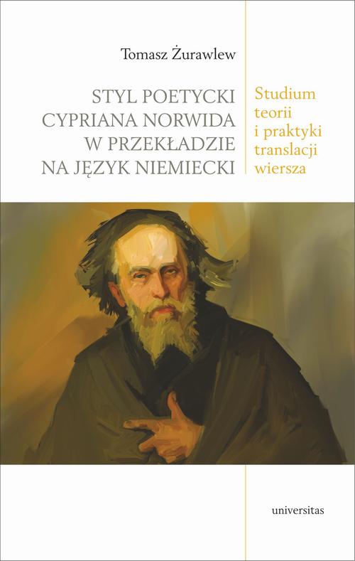 Styl poetycki Cypriana Norwida w przekładzie na język niemiecki.