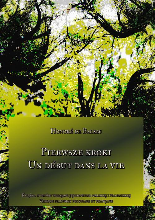 Pierwsze kroki. Un début dans la vie