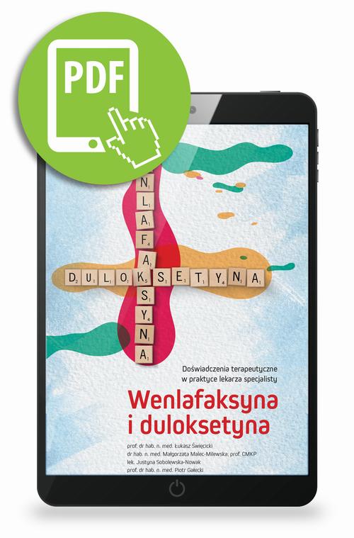 Wenlafaksyna i duloksetyna. Doświadczenia terapeutyczne w praktyce lekarza specjalisty