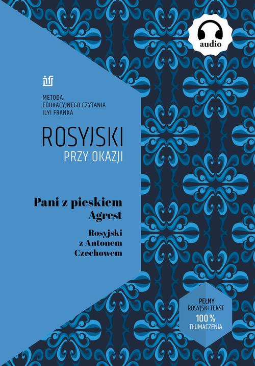 Pani z pieskiem. Agrest.
