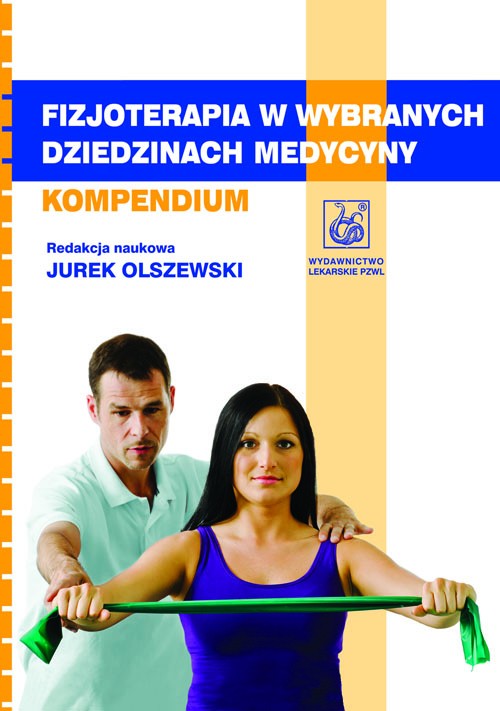 Fizjoterapia w wybranych dziedzinach medycyny