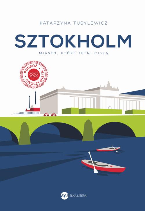 Sztokholm. Miasto, które tętni ciszą