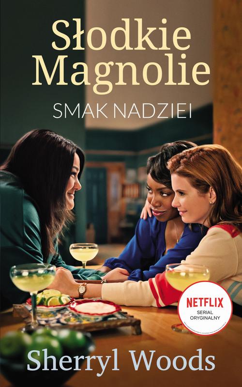 Słodkie Magnolie. Smak nadziei