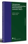 Związkowe przedstawicielstwo pracowników zakładu pracy
