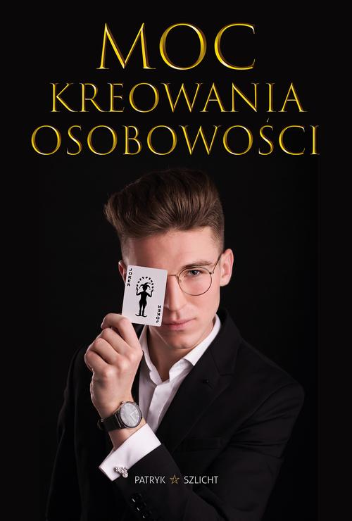 Moc Kreowania Osobowości