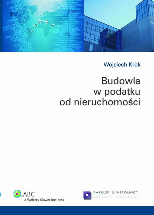 Budowla w podatku od nieruchomości
