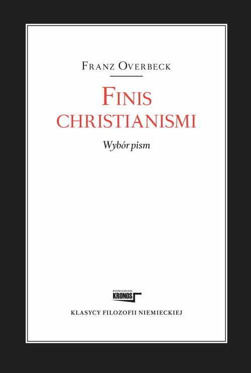 Finis christianismi Wybór pism